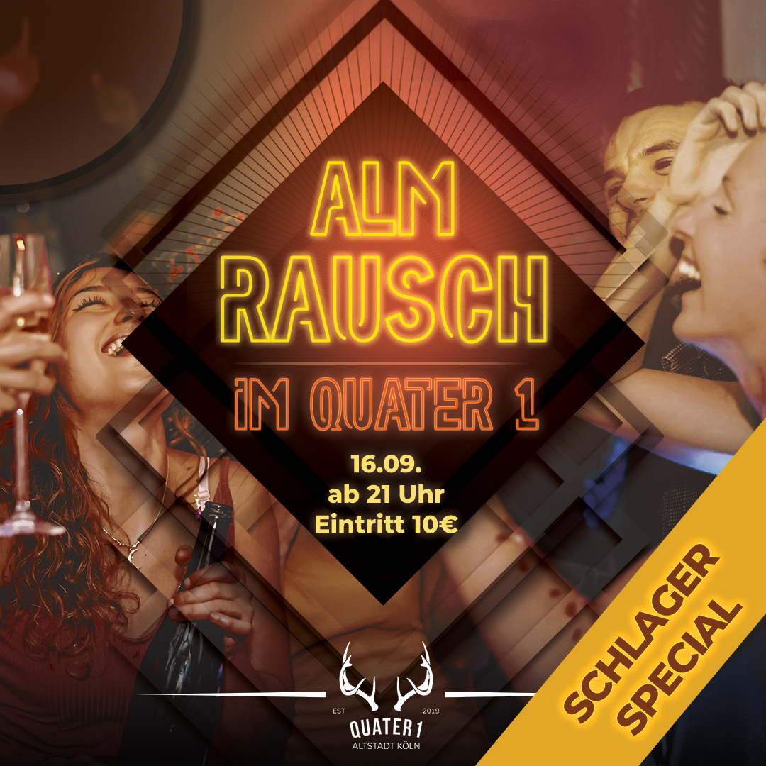 alm-rausch-schlagher-special-quater1-köln-partys-clubs